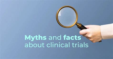 Myths and Misconceptions about Clinical Trials